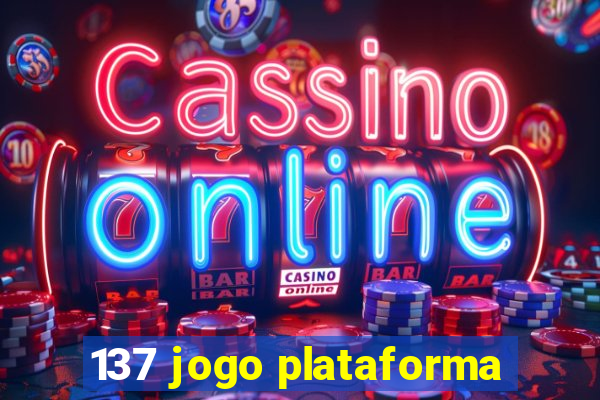 137 jogo plataforma