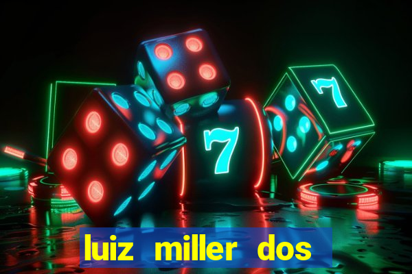 luiz miller dos santos martinho