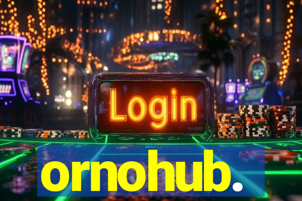 ornohub.