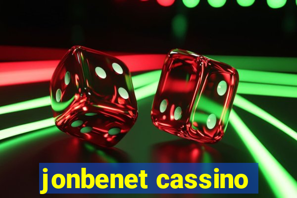 jonbenet cassino