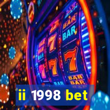 ii 1998 bet