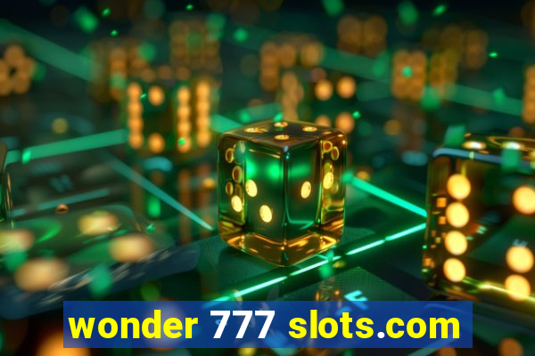 wonder 777 slots.com