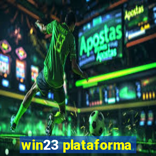 win23 plataforma