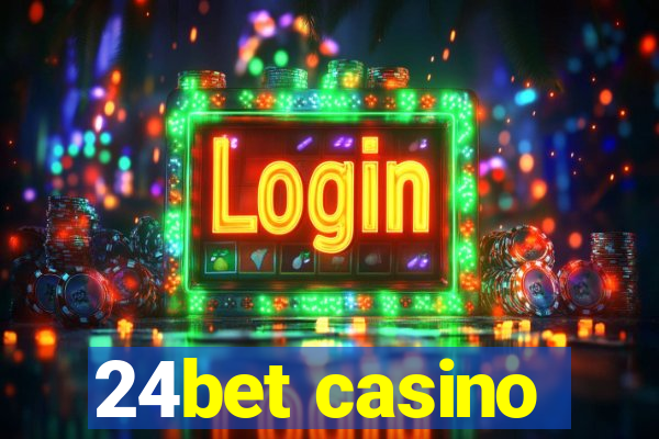 24bet casino