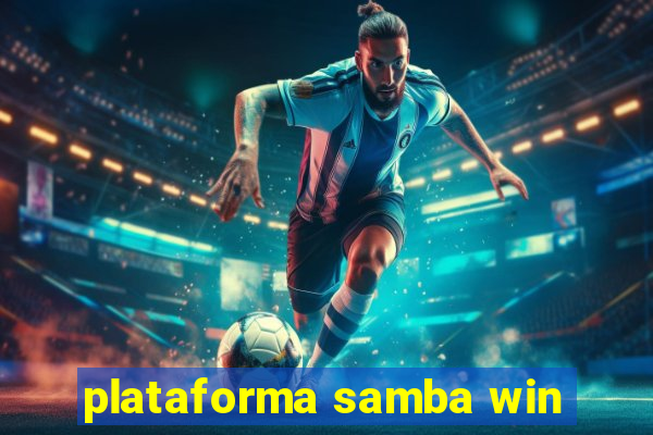 plataforma samba win