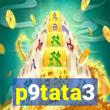 p9tata3