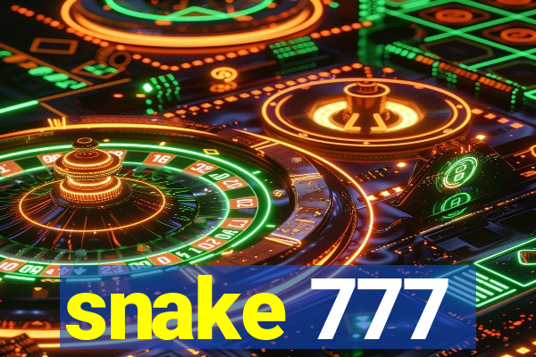 snake 777