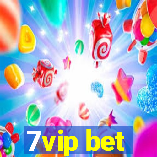 7vip bet