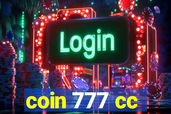 coin 777 cc