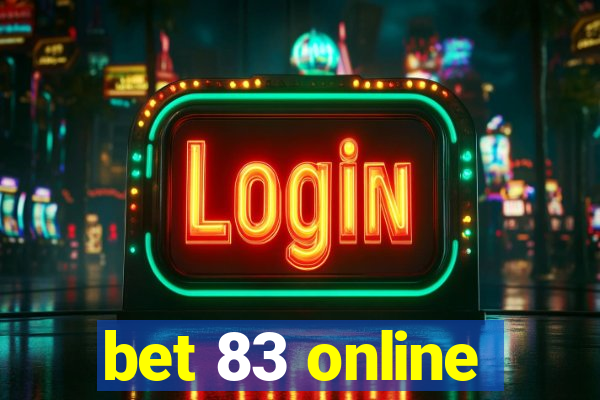 bet 83 online