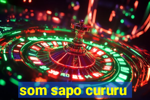 som sapo cururu