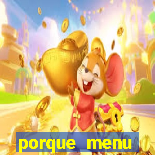 porque menu selvagem acabou