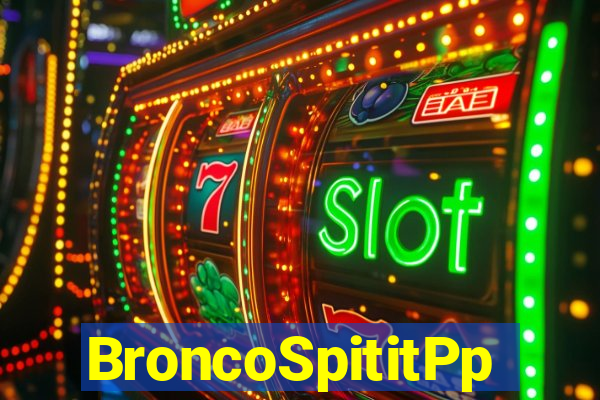 BroncoSpititPp