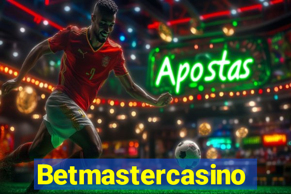 Betmastercasino