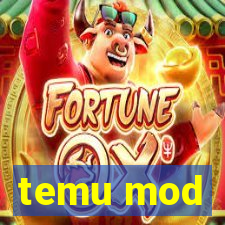 temu mod