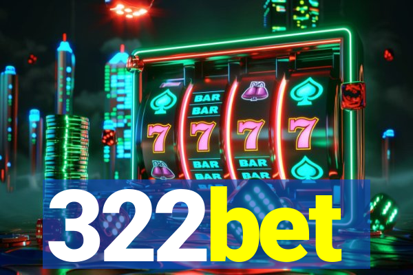 322bet