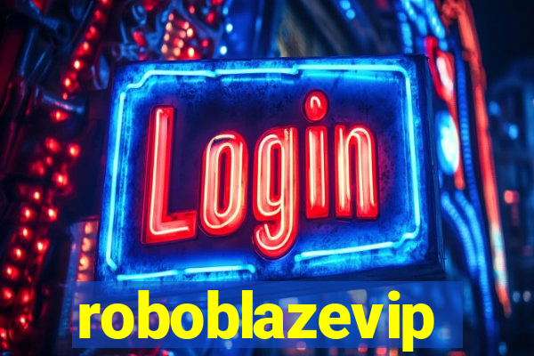 roboblazevip