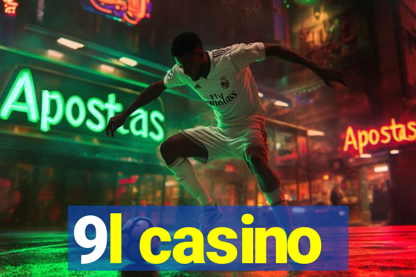 9l casino