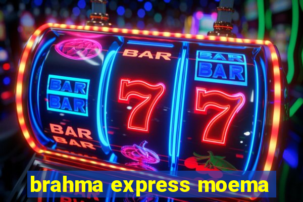 brahma express moema