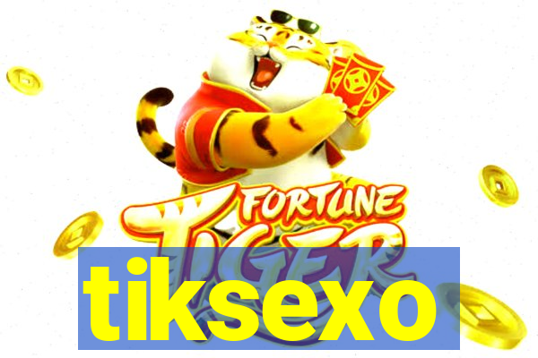 tiksexo