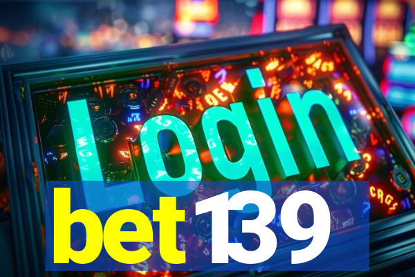 bet139