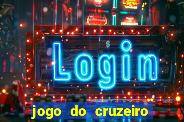 jogo do cruzeiro ao vivo hd