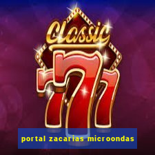 portal zacarias microondas