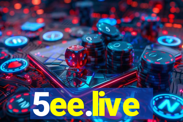 5ee.live