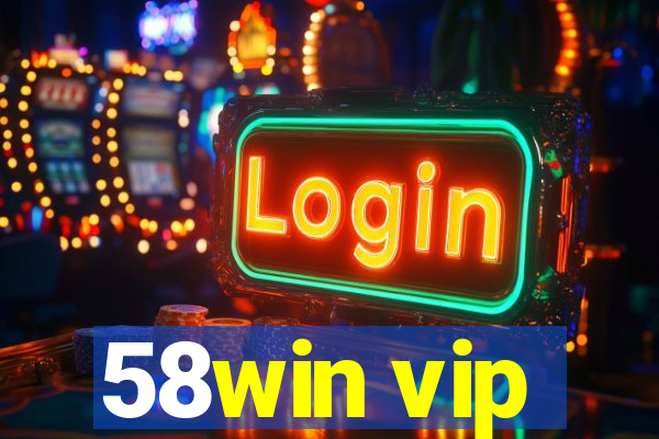 58win vip