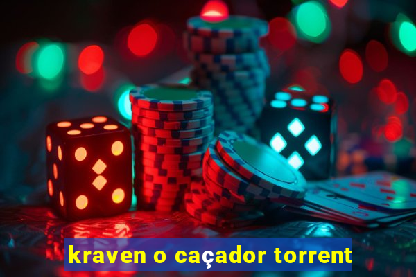 kraven o caçador torrent