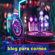 blog para cornos