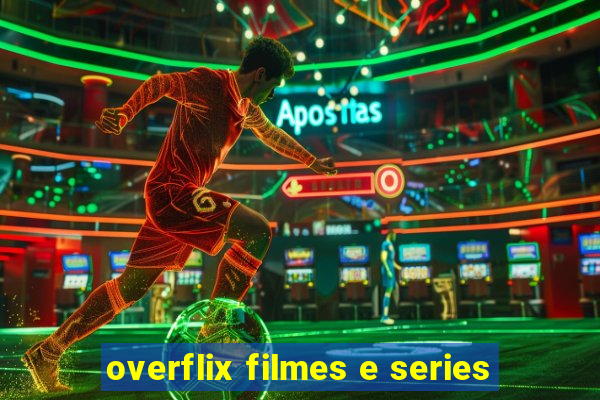 overflix filmes e series