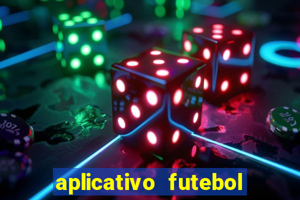 aplicativo futebol da hora 3.7