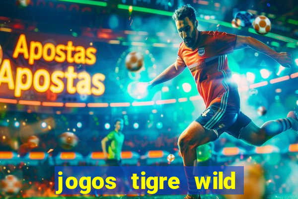 jogos tigre wild fortune tiger