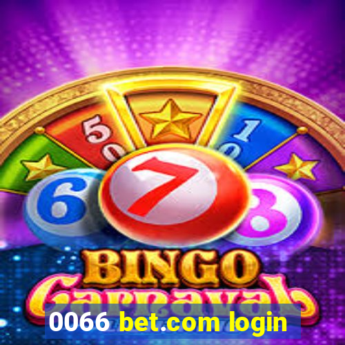 0066 bet.com login