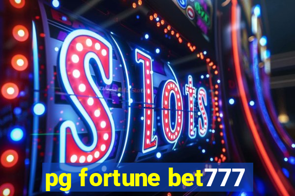 pg fortune bet777