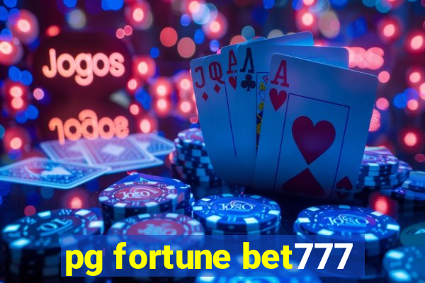 pg fortune bet777