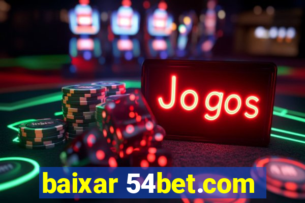 baixar 54bet.com