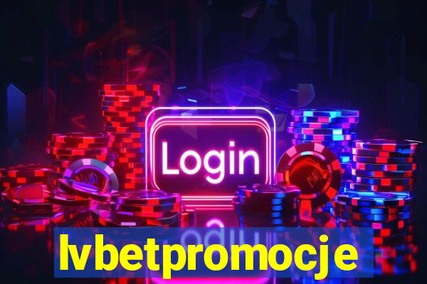 lvbetpromocje