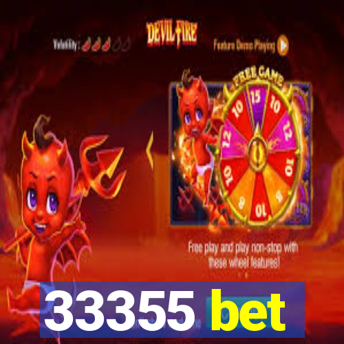 33355 bet