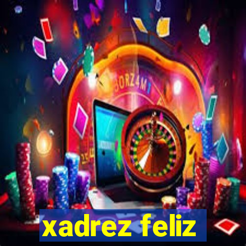 xadrez feliz