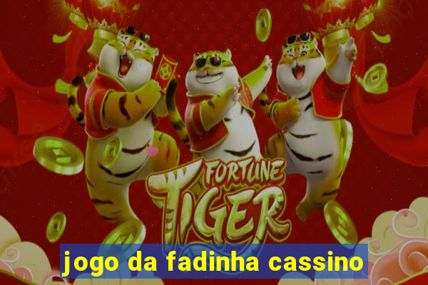 jogo da fadinha cassino