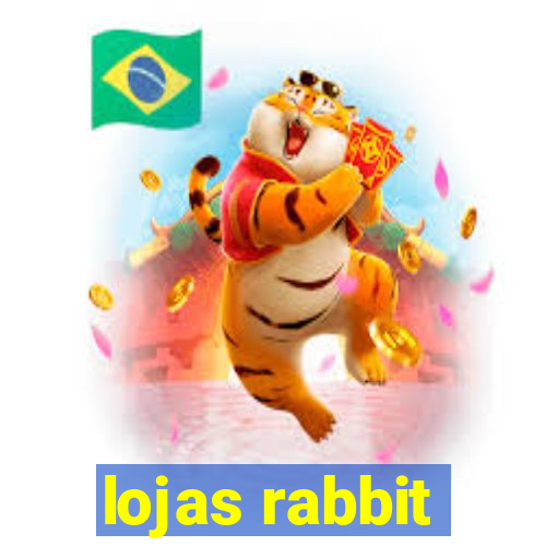 lojas rabbit