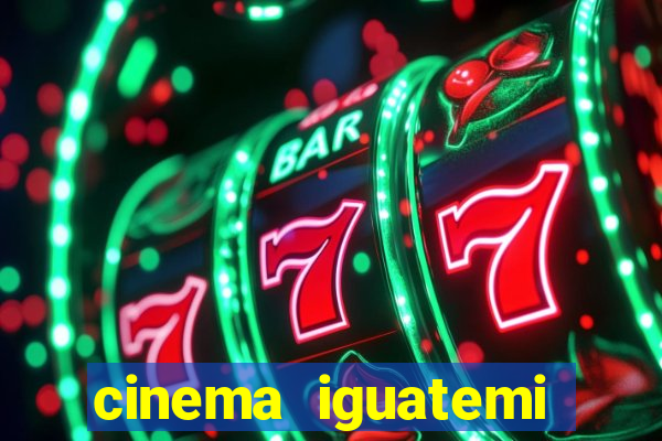 cinema iguatemi porto alegre