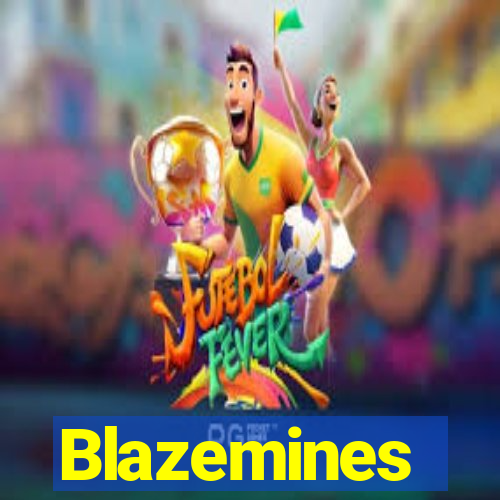 Blazemines