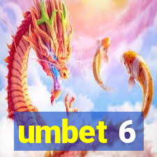 umbet 6