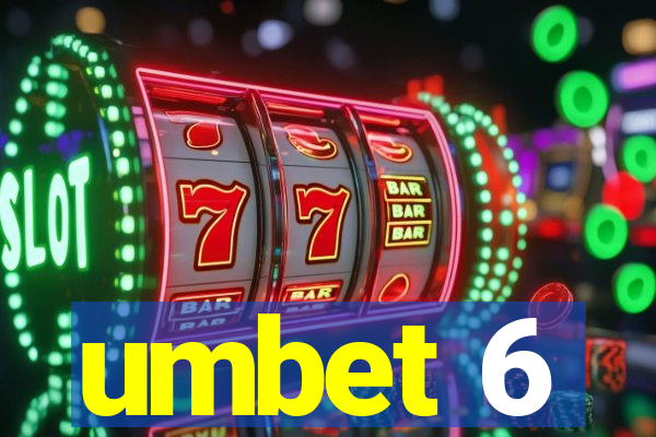 umbet 6