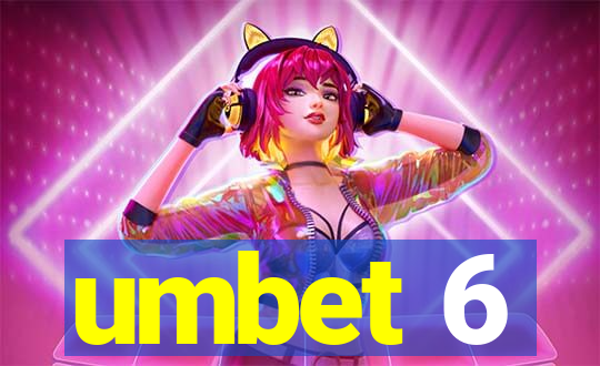 umbet 6