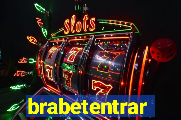 brabetentrar