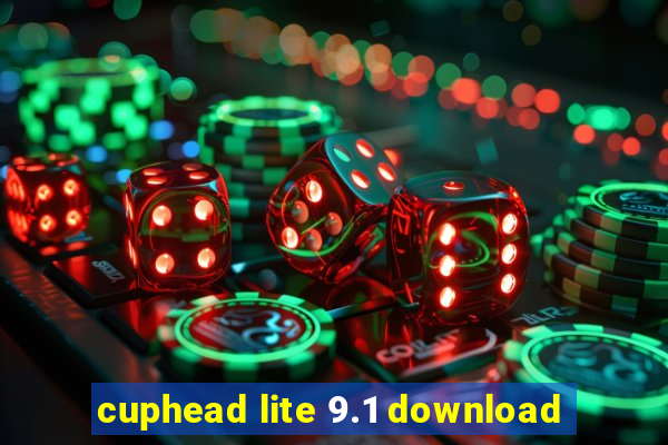 cuphead lite 9.1 download